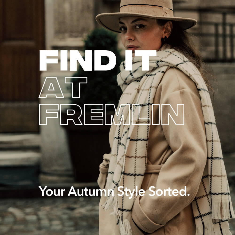 Find It at Fremlin this Autumn/Winter
